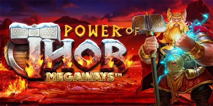 Power of Thor Megaways, Slot Online Dijamin Gacor 100%