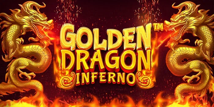 Golden-Dragon-Inferno---Petualangan-Seru-dalam-Dunia-Slot-Bertema-Asia