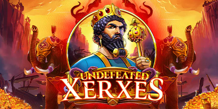 Undefeated Xerxes – Menggali Kekayaan di Slot Bertema Sejarah