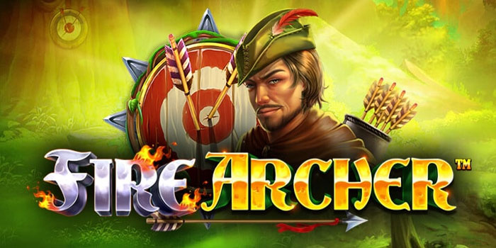 Trik Menang Besar Bermain Slot Fire Archer Anti Rungkat