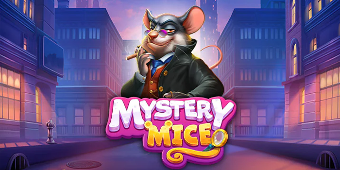 Strategi Terbaik Untuk Raih Jackpot Slot Mystery Mice