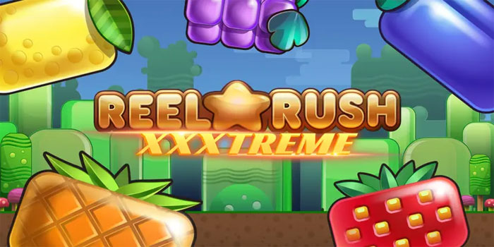 Strategi Terbaik Bermain Slot Reel Rush XXXtreme untuk Pemula dan Pro