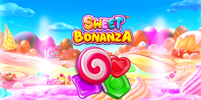 Cara Main Slot Sweet Bonanza Biar Dapat Jackpot Berkali-Kali