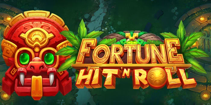 Cara Jitu Mudah Jackpot di Slot Online Fortune Hit’n Roll