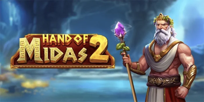 Menang Bermain Dengan RTP Tinggi Slot Hand Of Midas 2
