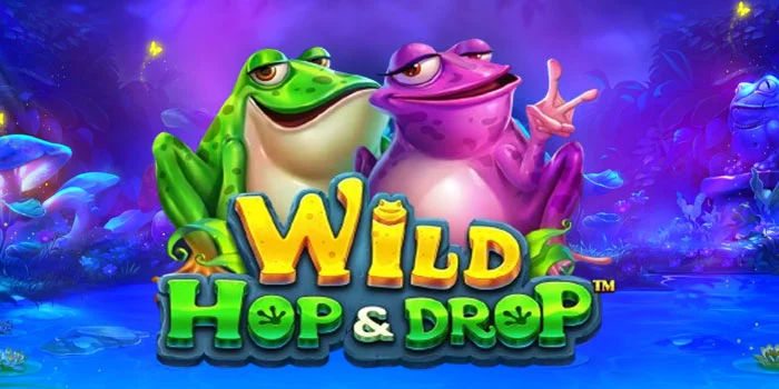 Rahasia-Agar-Meraih-Kemenangan-Besar-di-Slot-Wild-Hop-&-Drop