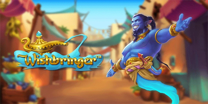 Rahasia Jackpot Besar Slot Online Wishbringer yang Perlu Diketahui 