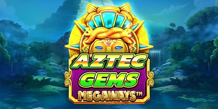 Tips Mendapatkan Jackpot Besar Slot Aztec Gems Megaways