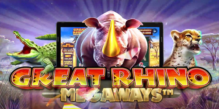 Cara Ampuh Dapat Scatter Melimpah di Slot Great Rhino Megaways
