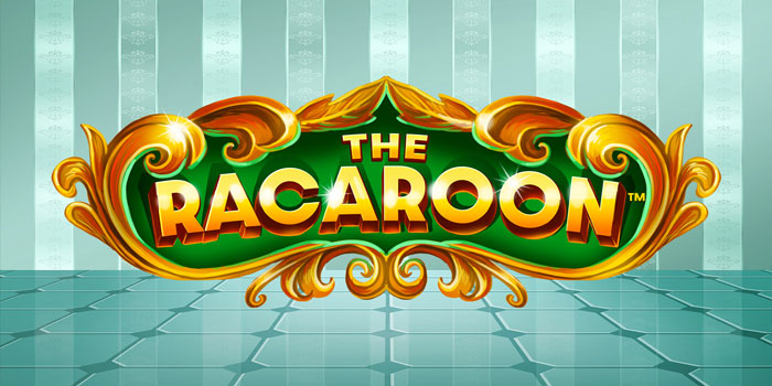 Panduan Gacor Untuk Pemula di Slot The Racaroon