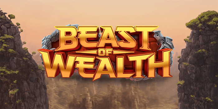 Panduan Sederhana Menang Slot Beast of Wealth Tanpa Stres