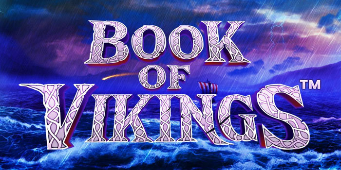Pola Main Slot Book of Vikings Supaya Gacor Setiap Hari