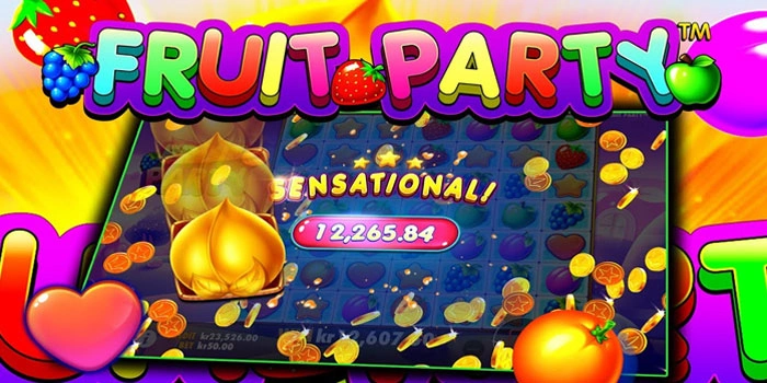 Bocoran Pola Gacor di Slot Fruit Party Agar Untung Tiap Hari
