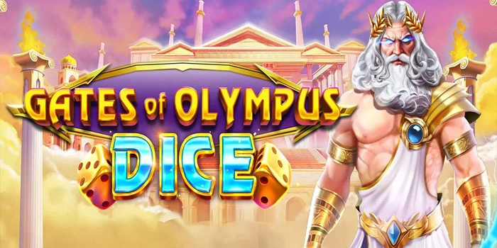 Pola Gacor Di Slot Gate Of Olympus Dice Tanpa Ribet