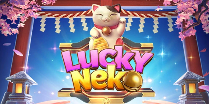 Trik Jitu Modal Kecil Dapat Jackpot Di Slot Lucky Neko