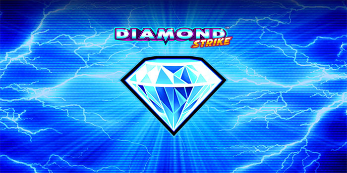 Bocoran Tips Gacor Dalam Bermain Slot Diamond Strike