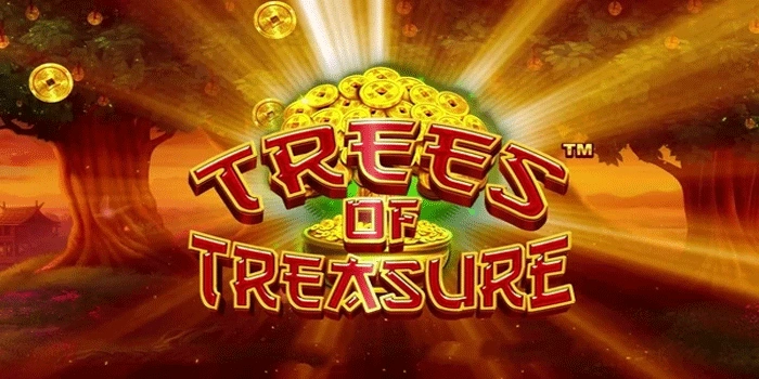 Slot Trees Of Treasure: Menemukan Harta Karun di Balik Pohon Misterius