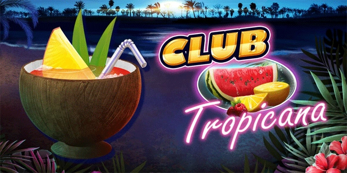 Slot Club Tropicana