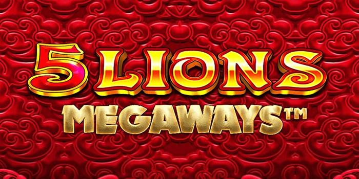 Analisis Presisi Slot 5 Lions Megaways Untuk Pengamat Pola