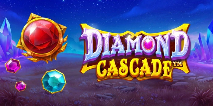 Rumus Konsisten Menang Cepat Slot Diamond-Cascade Rumus Konsisten Menang Cepat Slot Diamond-Cascade