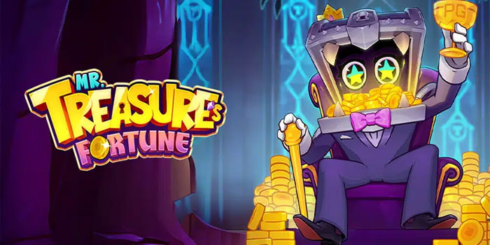 Rahasia Sukses Jackpot Slot Mr Treasures Fortune Tanpa Ribet