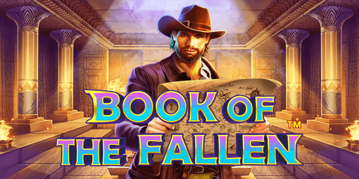 Tips Ampuh Main Slot Book of Fallen Biar Cuan Deras Tips Ampuh Main Slot Book of Fallen Biar Cuan Deras