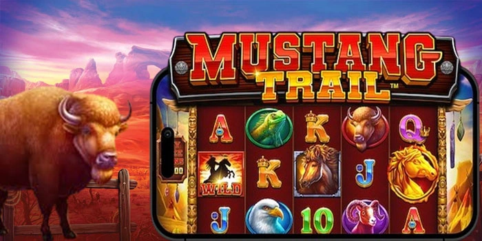 Panduan Mudah Maxwin Di Mustang Trail Dengan Modal Minim