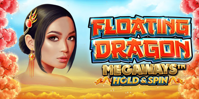 Cara Membaca Ritme Putaran Slot Floating Dragon Megaways Cara Membaca Ritme Putaran Slot Floating Dragon Megaways
